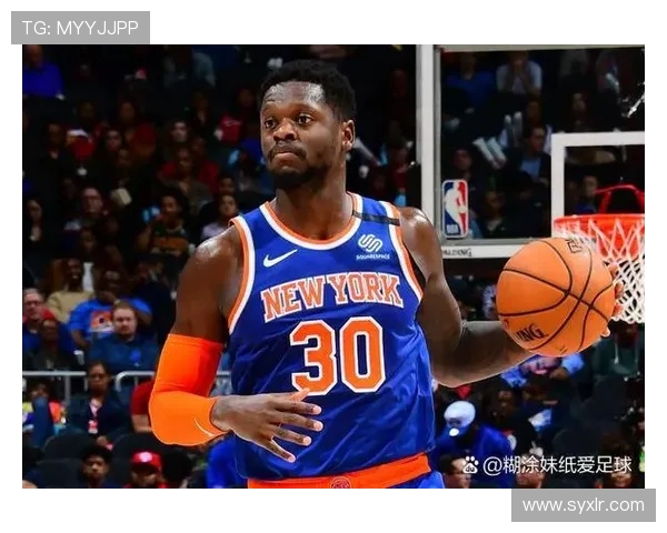 兰德尔低效15投3中仍靠罚球砍19分8板5助攻全场表现成焦点